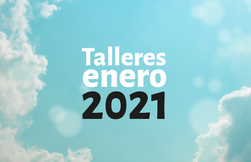 Talleres enero 2021